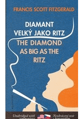kniha The diamond as big as the Ritz = Diamant velký jako Ritz, Garamond 2013