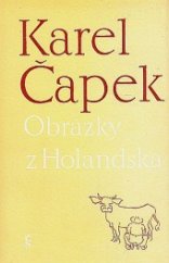 kniha Obrázky z Holandska, Československý spisovatel 1970