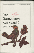 kniha Kavkazská suita výbor z básnické tvorby, Československý spisovatel 1988
