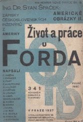 kniha Život a práce u Forda Zápisky československých inženýrů z Ameriky, Jednota přátel Masarykovy akademie práce 1927