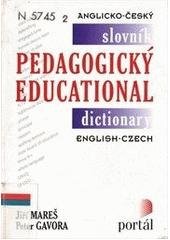kniha Anglicko-český pedagogický slovník = English-Czech educational dictionary, Portál 1999