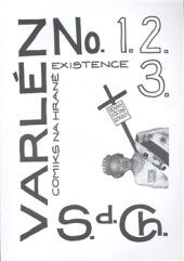 kniha Varlén No. 1. 2. 3. comiks na hraně existence : deníky všední úzkosti, Divus 2007