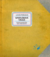 kniha Knoflíková válka román dvanáctého roku mého života, XYZ 2010