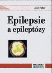 kniha Epilepsie a epileptózy, Maxdorf 1995