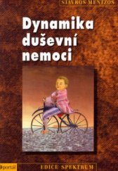 kniha Dynamika duševní nemoci, Portál 2005