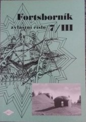 kniha Fortsborník zvláštní číslo 7/3, Spolek přátel československého opevnění Brno 2004