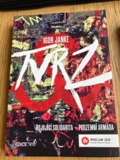 kniha Tvrz Bojující solidarita- podzemní armáda, Občanské sdružení Pant 2014