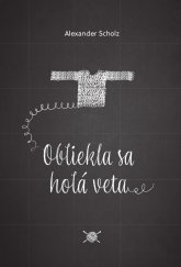 kniha Obliekla sa holá veta, TRIO Publishing 2021