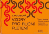 kniha Vzory pro ruční pletení Vzory pletené hladce, obrace, snímáním a křížením ok, SNTL 1984