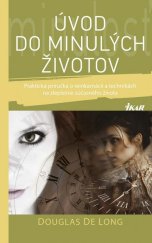 kniha Úvod do minulých životov, Ikar 2015