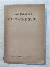 kniha Cti matku svou! IV. cyklus májový o 32 promluvách, Cyrilo-Metodějské knihkupectví G. Francla 1934