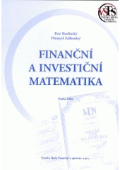 kniha Finanční a investiční matematika, Vysoká škola finanční a správní 2003