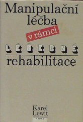 kniha Manipulační léčba v rámci léčebné rehabilitace, Nakladatelství dopravy a spojů 1990