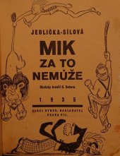 kniha Mik za to nemůže, Karel Synek 1935