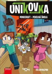kniha Únikovka: Minecraft – pekelná škola, Computer Press 2022