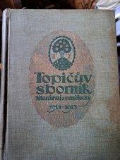 kniha Topičův sborník literární a umělecký 1914-1915, František Topič 1915