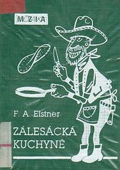 kniha Zálesácká kuchyně, Naše vojsko 1991