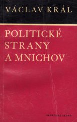 kniha Politické strany a Mnichov dokumenty, Svobodné slovo 1961