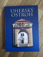 kniha Uherský Ostroh, Město Uherský Ostroh 2000