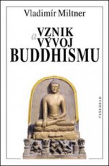 kniha Vznik a vývoj buddhismu, Vyšehrad 2012
