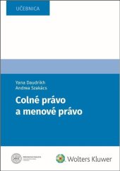 kniha Colné a menové právo, Wolters Kluwer 2022