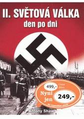 kniha Druhá světová válka den po dni, Naše vojsko 2009