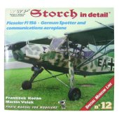 kniha Storch in detail Fieseler Fi 156 - German Spotter and communications aeroplane : photo manual for modelers, RAK 2000