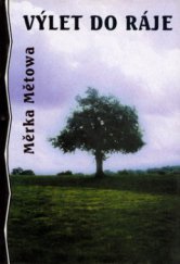 kniha Výlet do ráje, Volvox Globator 1999