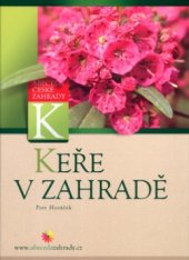 kniha Keře v zahradě, CP Books 2005