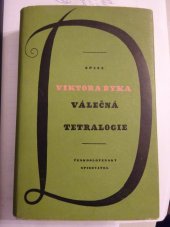 kniha Válečná tetralogie, Československý spisovatel 1949