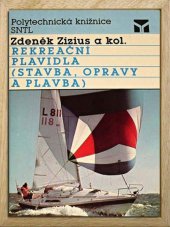 kniha Rekreační plavidla stavba, opravy a plavba, SNTL 1991