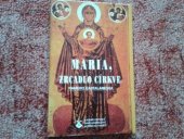 kniha Maria, zrcadlo církve, Karmelitánské nakladatelství 1995