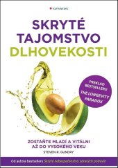 kniha Skryté tajomstvo dlhovekosti Zostaňte mladí a vitálni až do vysokého veku, Grada 2020