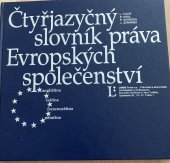 kniha Čtyřjazyčný slovník práva evropských společenství anglicko-česko- francouzsko-německý, Linde 1997