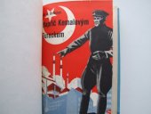 kniha Napříč Kemalovým Tureckem [Cestovní reportáž], Česká grafická Unie 1935