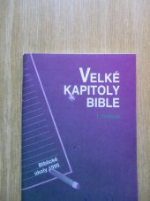 kniha Velké kapitoly Bible biblické úkoly 1995 : 1. čtvrtletí, Advent-Orion 1994