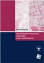 kniha Základní hemato-onkologická onemocnění a jejich charakteristiky, Galén 2008