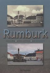 kniha Rumburk včera a dnes = Rumburk gestern und heute = Rumburk past and present, Město Rumburk 2010