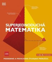 kniha Superjednoduchá matematika Pre 2. a 3. stupeň škol, Príroda 2023