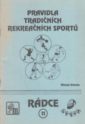 kniha Pravidla tradičních rekreačních sportů, Mravenec 2000