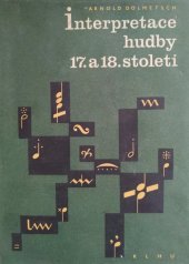 kniha Interpretace hudby 17. a 18. století, SNKLHU  1958