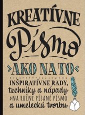 kniha Kreatívne písmo Ako na to, Slovart 2022