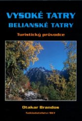 kniha Vysoké Tatry - Belianske Tatry turistický průvodce, Sky 2001