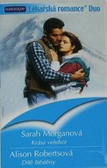 kniha Krása velehor Dítě štěstěny, Harlequin 2007