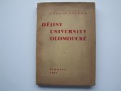 kniha Dějiny university olomoucké, Ústřední národní výbor hlav. města Olomouce 1947