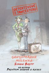 kniha Detektivové z Tawcesteru 4. - Gangsterova milenka, XYZ 2015