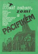 kniha Mezi nebem, zemí a Pacifikem, Nezávislý novinář (III) 1991