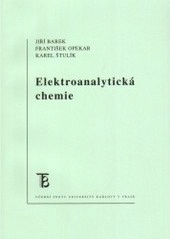 kniha Elektroanalytická chemie, Karolinum  2005