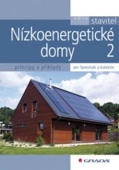 kniha Nízkoenergetické domy 2. principy a příklady, Grada 2008