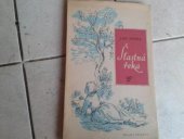 kniha Šťastná řeka verše lásky a života, Mladá fronta 1956